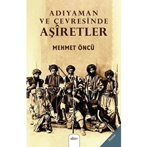 Adıyaman ve Çevresinde Aşiretler