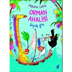 Orman Ahalisi Büyük Göç
