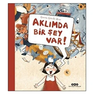 Aklımda Bir Şey Var!
