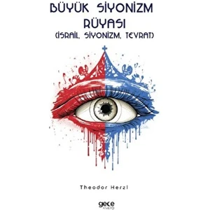 Büyük Siyonizm Rüyası