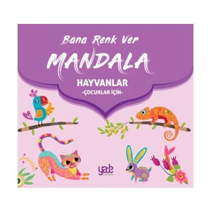 Bana Renk Ver Mandala - Hayvanlar (Çocuklar Için)