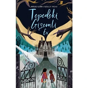Tepedeki Gizemli Ev