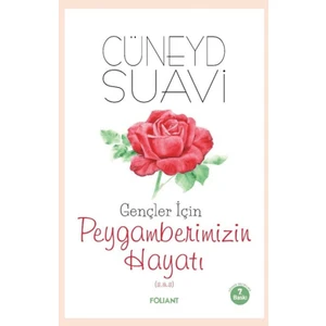 Gençler Için Peygamberimizin Hayatı