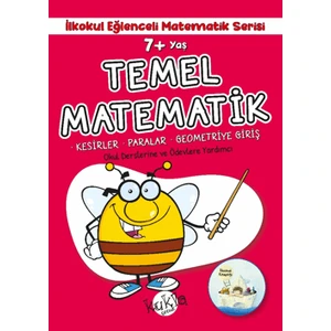 7+ Yaş Ilkokul Eğlenceli Matematik Serisi - Temel Matematik