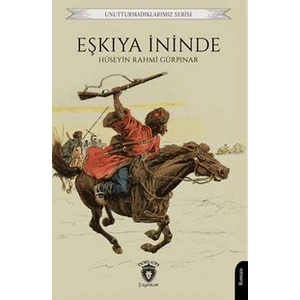 Eşkıya Ininde