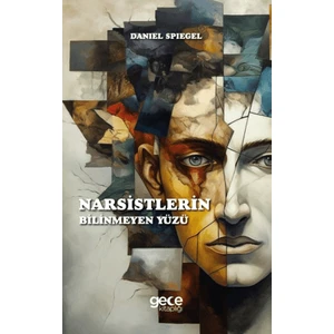 Narsistlerin Bilinmeyen Yüzü