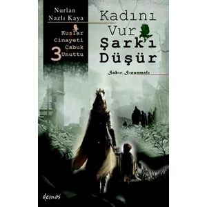 Kadını Vur Şark’ı Düşür