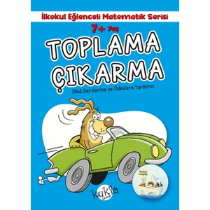 7+ Yaş Ilkokul Eğlenceli Matematik Serisi - Toplama Çıkarma