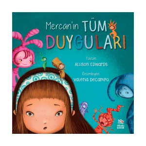 Mercan’ın Tüm Duyguları