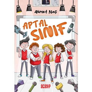 Aptal Sınıf  - Ahmet Naç
