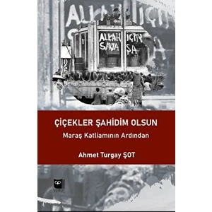 Çiçekler Şahidim Olsun