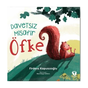 Davetsiz Misafir Öfke