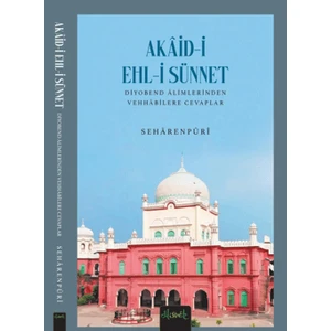 Akaid-i Ehl-i Sünnet - Seharenpuri