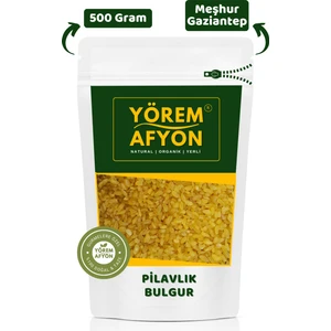 Yörem Afyon Meşhur Gaziantep Yeni Mahsul Organik Tarım Pilavlık Bulgur | 500gr.