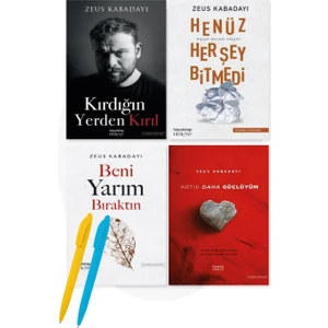 Kırdığın Yerden Kırıl - Beni Yarım Bırak - Artık Daha Güç - 4 Kitap - Zeus Kabadayı + Alfa Kalem