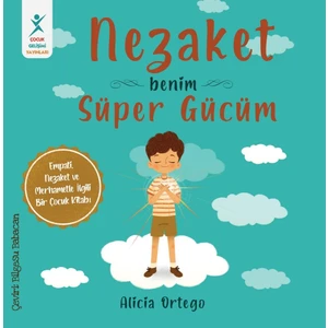 Nezaket Benim Süper Gücüm – Alicia Ortego