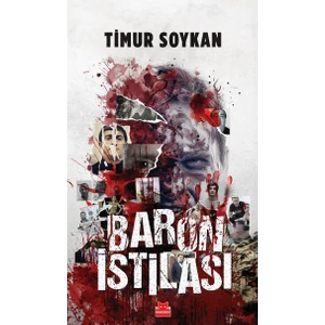 Baron Istilası – Timur Soykan