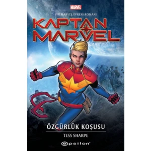 Kaptan Marvel Özgürlük Koşusu - Tess Sharpe