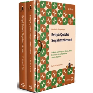 Günümüz Türkçesiyle Evliyâ Çelebi Seyahatnâmesi 2.Kitap 2 Cilt ( Kutulu)