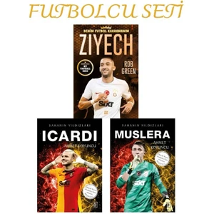 Sahanın Yıldızları Icardi - Muslera - Ziyech 3 Kitap - Ahmet Koyuncu