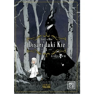 Dışarı’daki Kız 1 - Nagabe