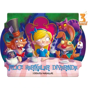 3 Boyutlu Masallar: Alice Harikalar Diyarında