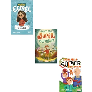 Görev İlk Oruç - Dualarla Süper Oluyorum - İbadetlerle Süper Oluyorum 3 Kitap