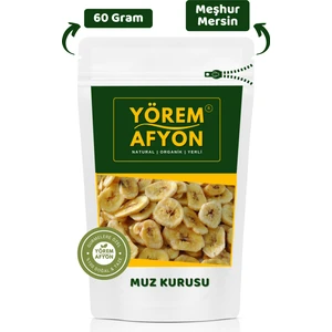 Yörem Afyon Meşhur Mersin Katkısız Şekersiz Güneşte Kurutulmuş Dilim Muz  60 gr