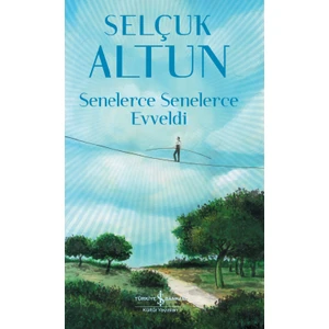 Senelerce Senelerce Evveldi - Selçuk Altun