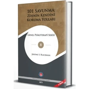 101 Savunma: Zihnin Kendini Koruma Yolları - Jerome S. Blackman