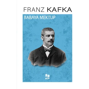 Babaya Mektup - Franz Kafka