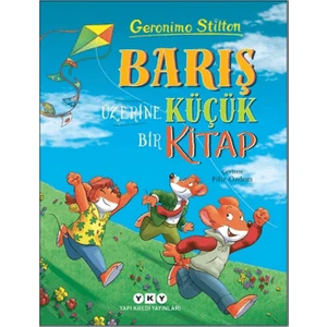 Barış Üzerine Küçük Bir Kitap - Geronimo Stilton