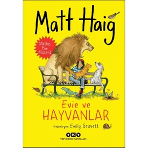 Evie ve Hayvanlar - Matt Haig