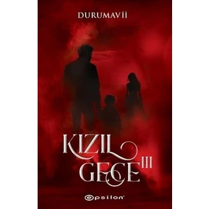 Kızıl Gece 2 - Durumavii