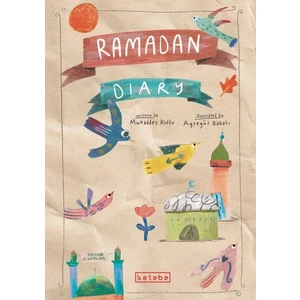 Ramadan Diary (Ingilizce) - Mukaddes Kutlu