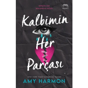 Kalbimin Her Parçası - Amy Harmon
