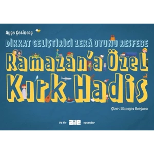 Dikkat Geliştirici Zekâ Oyunu Resfebe  Ramazan’a Özel Kırk Hadis - Ayşe Çetintaş
