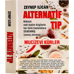 Alternatif Tıp Mucizevi Kürler Kitabı Zeynep Ilıcan, Bitkisel Eski Kadim Bilgilerle Her Türlü Hastalıklara Denenmiş Sonuç Alınmış Şifa Kürleri, 390 Sayfa
