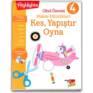 Okul Öncesi Makas Etkinlikleri Kes, Yapıştır, Oyna 4. Seviye