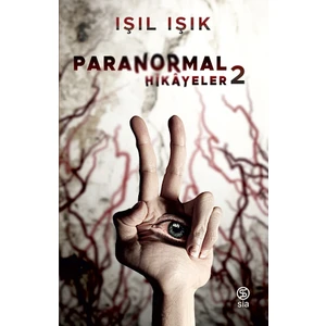 Paranormal Hikayeler 2 (Ciltli) - Işıl Işık