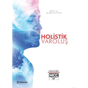 Holistik Varoluş - Fatih Elibol