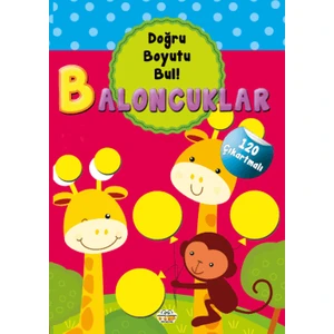 0-6 Yaş Yayınları Baloncuklar - Doğru Boyutu Bul
