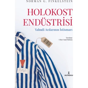 Holokost Endüstrisi - Norman G. Finkelstein