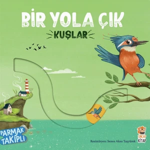 Bir Yola Çık Kuşlar (Parmak Takipli)