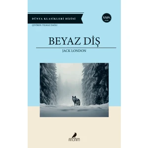 Beyaz Diş - Jack London