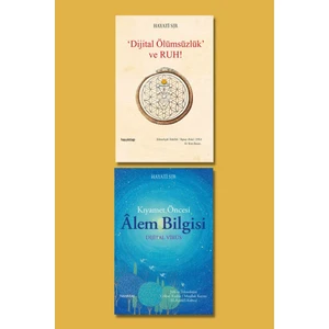Kıyamet Öncesi Alem Bilgisi - Dijital Ölümsüzlük ve Ruh 2 Kitap - Hayati Sır