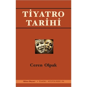 Tiyatro Tarihi - Ceren Olpak