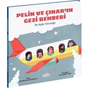 Abm Yayınevi Pelin ve Çınar'ın Gezi Rehberi Ilk Uçak Yolculuğu