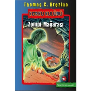 Korku Kulübü 13- Zombi Mağarası - Thomas Brezina