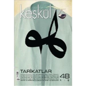 Keşkül Dergisi 48. Sayı